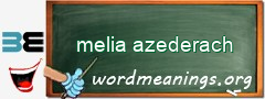 WordMeaning blackboard for melia azederach